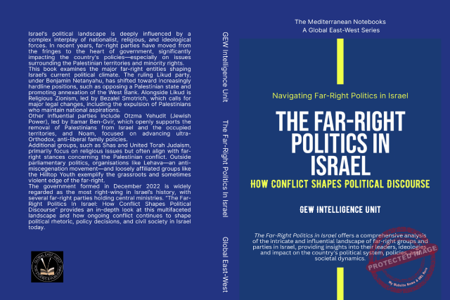 The Far-Right Politics In Israel: How Conflict Shapes Political Discourse